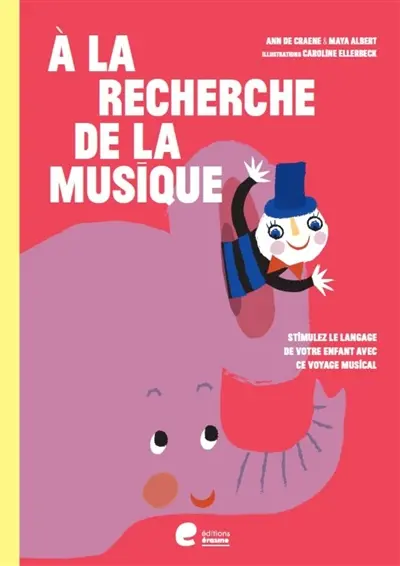 A la recherche de la musique : stimulez le langage de votre enfant avec ce voyage musical