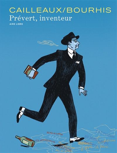 Jacques Prévert, inventeur. Vol. 1. Cadavre