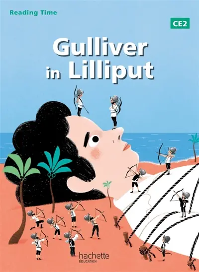 Gulliver in Lilliput : CE2