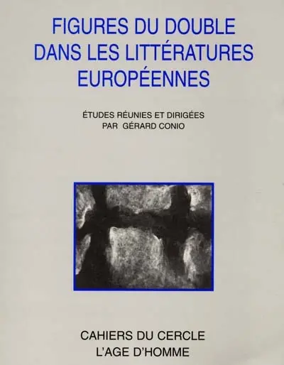 Figures du double dans la littérature européenne