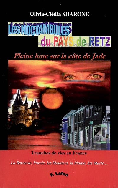 Les noctambules du pays de Retz : pleine lune sur la côte de Jade