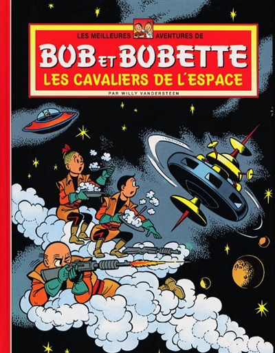 Les meilleures aventures de Bob et Bobette. Vol. 5. Les cavaliers de l'espace