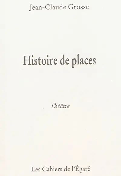 Histoires de places