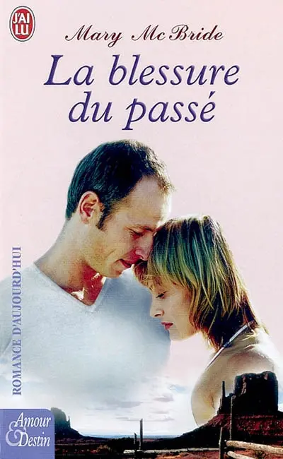 La blessure du passé