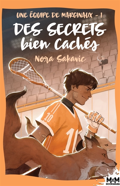 Des secrets bien cachés : Une équipe de marginaux, T1