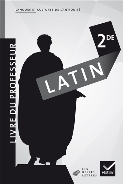 Latin 2de : livre du professeur