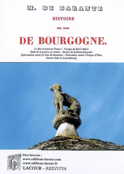 Histoire des ducs de Bourgogne de la maison de Valois. Vol. 10. 1364-1477