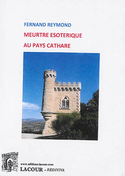 Meurtre ésotérique au pays cathare