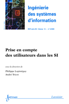 Ingénierie des systèmes d'information, n° 3 (2009). Prise en compte des utilisateurs dans les SI