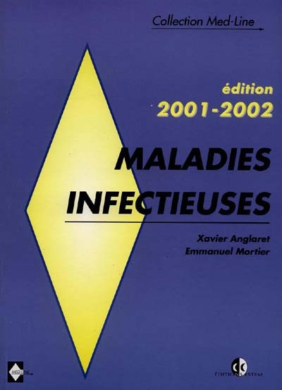 Maladies infectieuses 2000 : édition 2001-2002