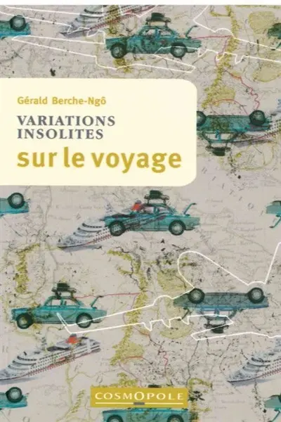 Variations insolites sur le voyage