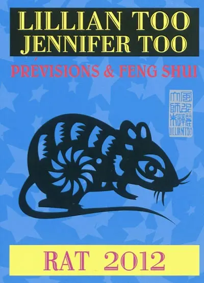Rat 2012 : prévisions & feng shui