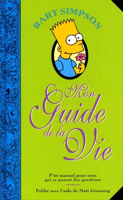 Bart Simpson : mon guide de la vie