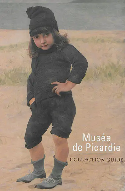 Musée de Picardie : collection guide