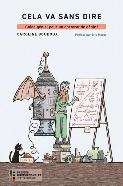 Cela va sans dire : guide génial pour un doctorat de génie !