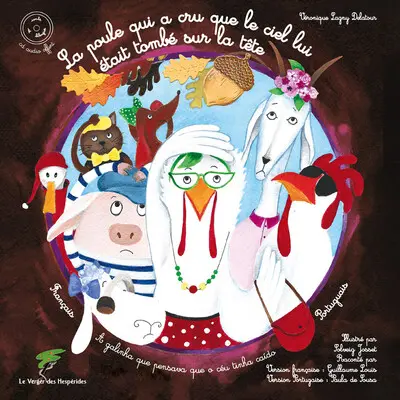 La poule qui a cru que le ciel lui était tombé sur la tête