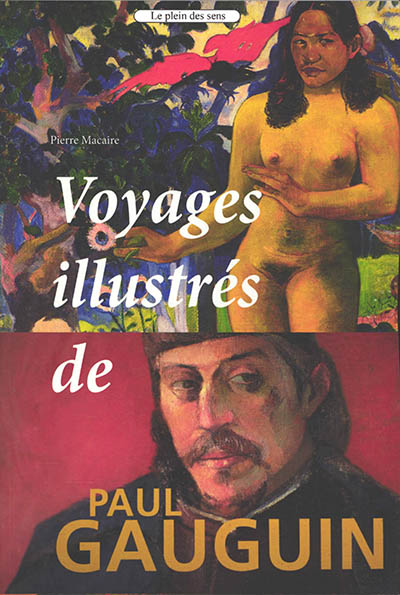 Voyages illustrés de Paul Gauguin