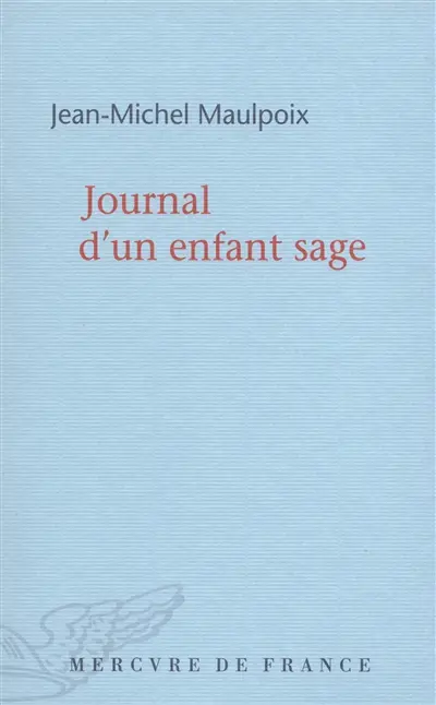 Journal d'un enfant sage
