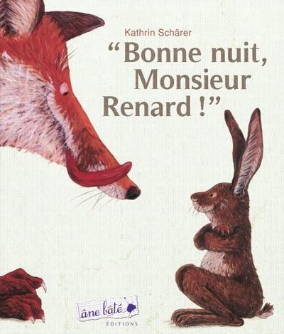 Bonne nuit, Monsieur Renard !