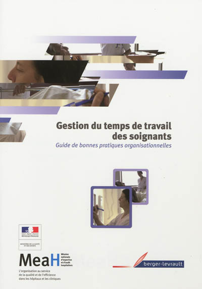 Gestion du temps de travail des soignants : guide de bonnes pratiques organisationnelles