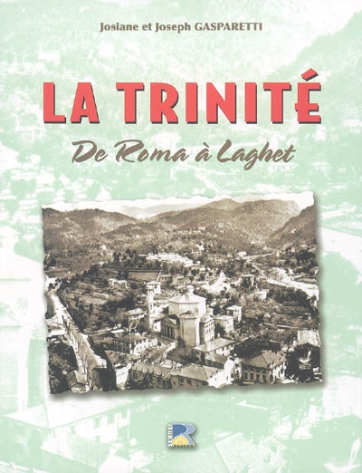 La Trinité : de Roma à Laghet