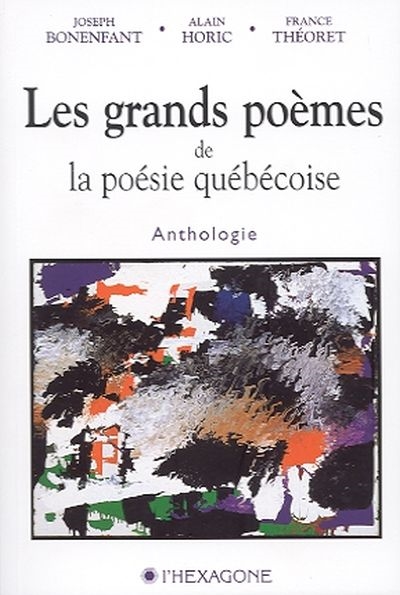 Les Grands poèmes de la poésie québécoise