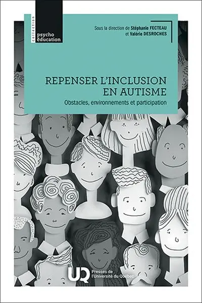 Repenser l’inclusion en autisme : Obstacles, environnements et participation