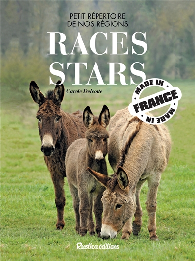 Races stars made in France : petit répertoire de nos régions