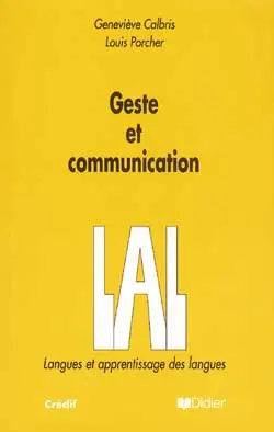 Geste et communication : analyse sémiotique et perspectives didactiques