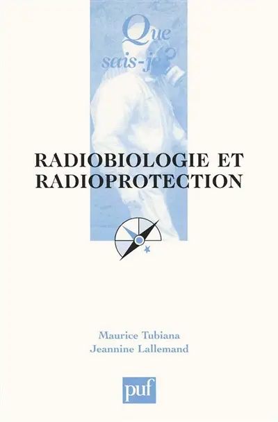 Radiobiologie et radioprotection