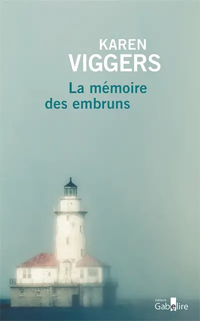 La mémoire des embruns