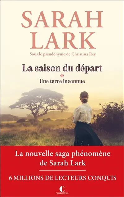 La saison du départ. Vol. 1. Une terre inconnue