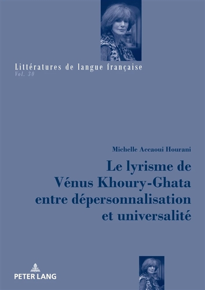 Le lyrisme de Vénus Khoury-Ghata entre dépersonnalisation et universalité