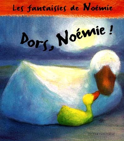 Dors, Noemie !