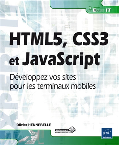 HTML5, CSS3 et JavaScript : développez vos sites pour les terminaux mobiles