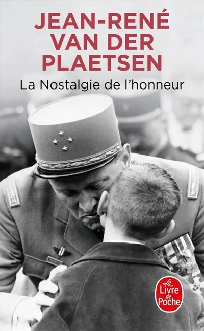 La nostalgie de l'honneur