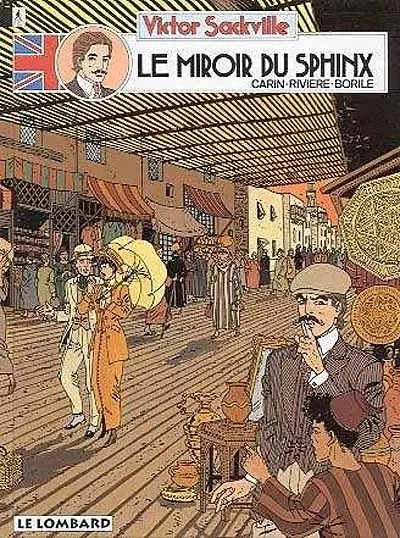 Victor Sackville, l'espion de George V. Vol. 3. Le miroir du sphinx