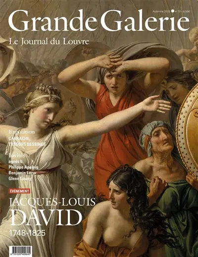 Grande Galerie, le journal du Louvre, n° 72. Jacques-Louis David : 1748-1825