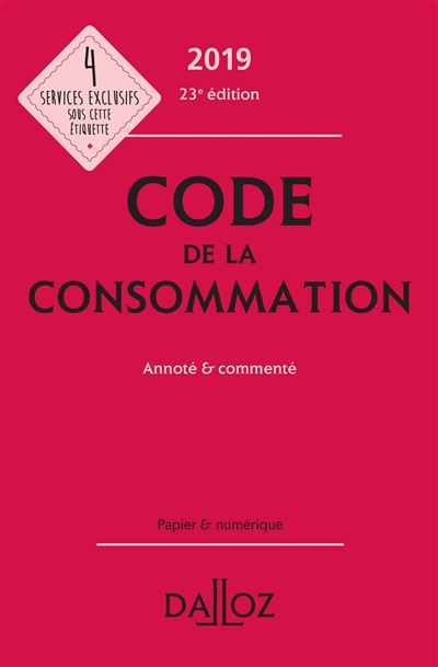 Code de la consommation 2019, annoté & commenté