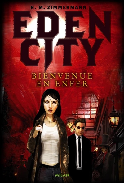 Eden City : Bienvenue en enfer