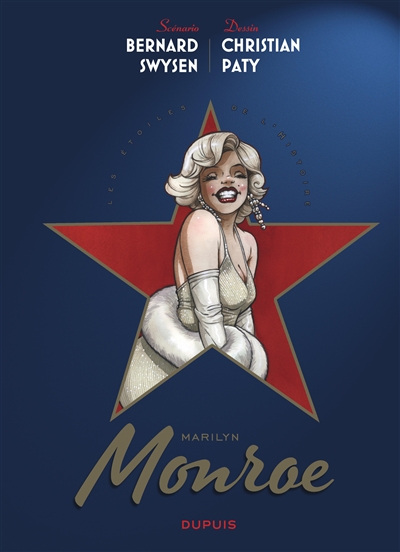 Les étoiles de l'histoire. Marilyn Monroe