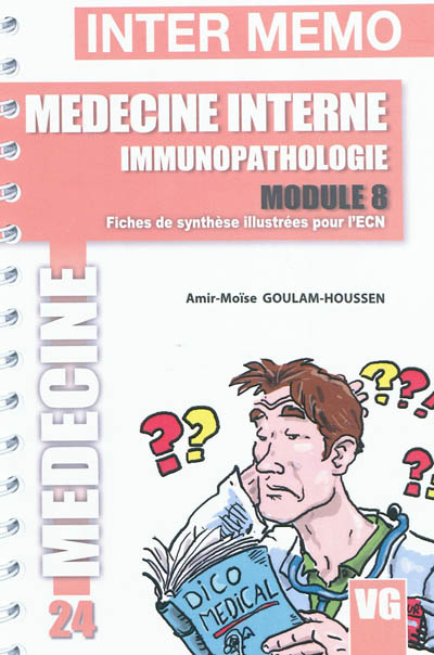 Médecine interne, immunopathologie, module 8 : fiches de synthèse illustrées pour l'ECN