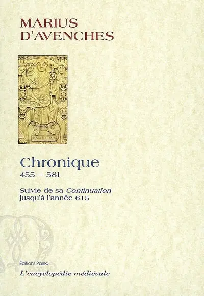 Chronique : 455-581. La continuation jusqu'à l'année 615