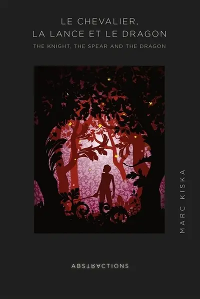 Le Chevalier, la Lance et le Dragon : The Knight, the Spear and the Dragon