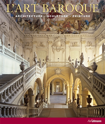 L'art baroque : architecture, sculpture, peinture
