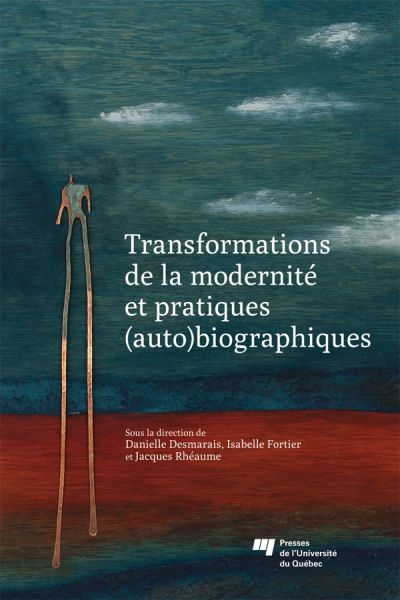 Transformations de la modernité et pratiques (auto)biographiques