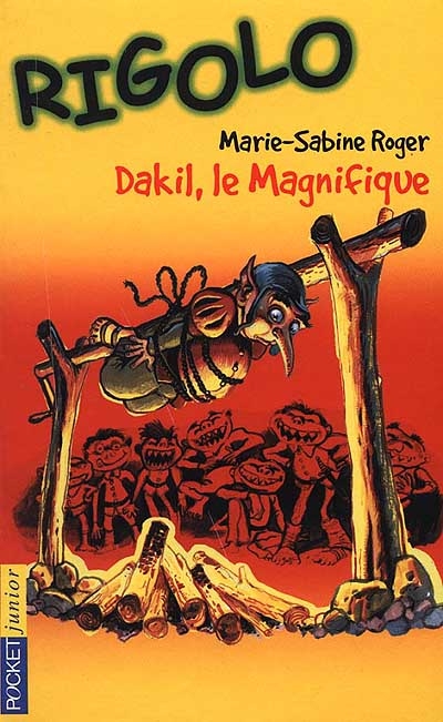 Rigolo, tome 5 : Dakil le Magnifique