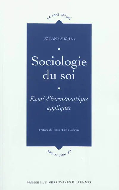 Sociologie du soi : essai d'herméneutique appliquée