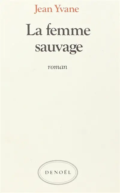 La femme sauvage
