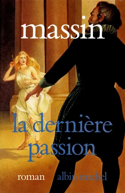 La Dernière passion : Henry IV et Charlotte de Montmorency